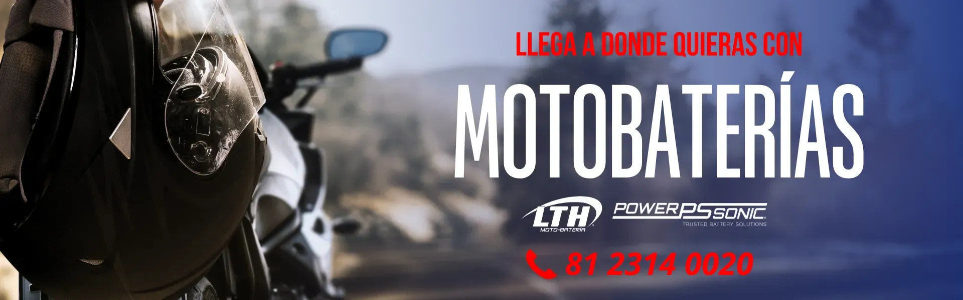 Llega a donde quieras con Motobaterías LTH y Power Sonic